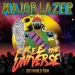 Free The Universe - Major Lazer lyrics