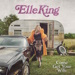 Come Get Your Wife - Elle King lyrics