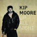 Up All Night - Kip Moore lyrics